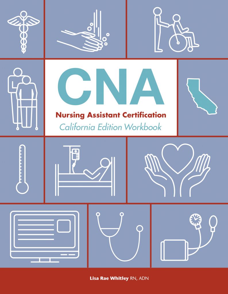 Workbook to Accompany CNA: Nursing Assistant Certification, California Edition cover