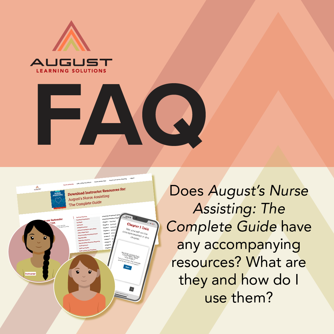 Does August’s Nurse Assisting: The Complete Guide have any accompanying resources?